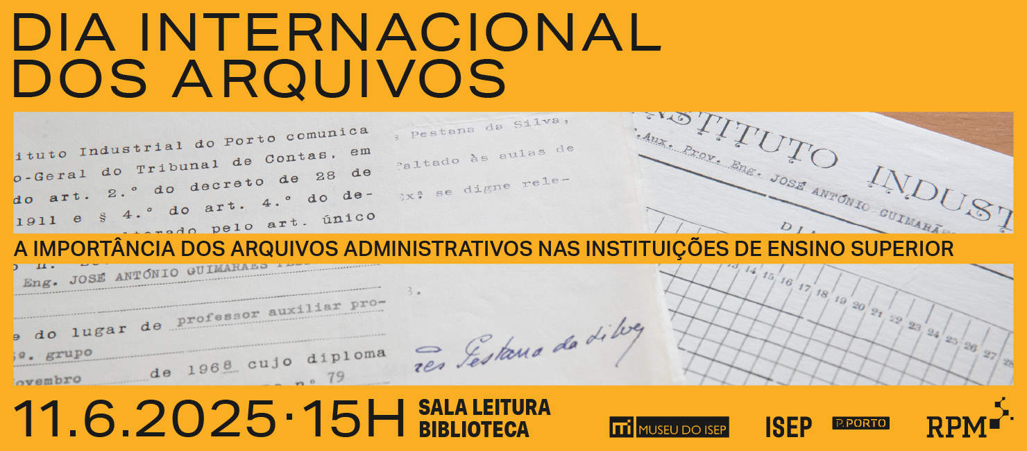 Dia Internacional dos Arquivos: A importância destes nas Instituições de ensino superior 
