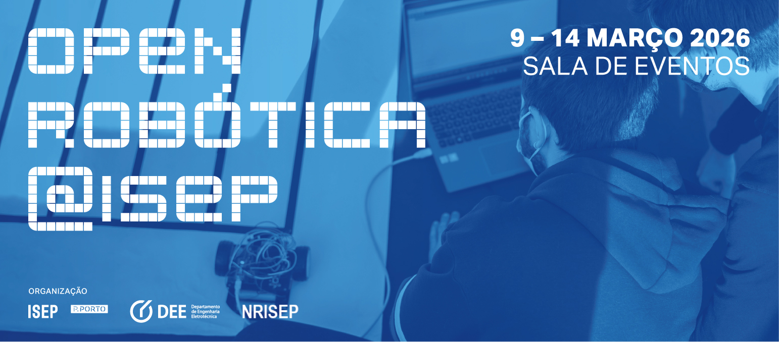 5th Edition of the Open Robotics@ISEP