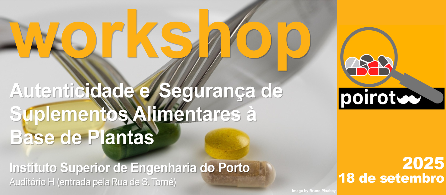 Workshop "Autenticidade e Segurança de Suplementos Alimentares à Base de Plantas"  