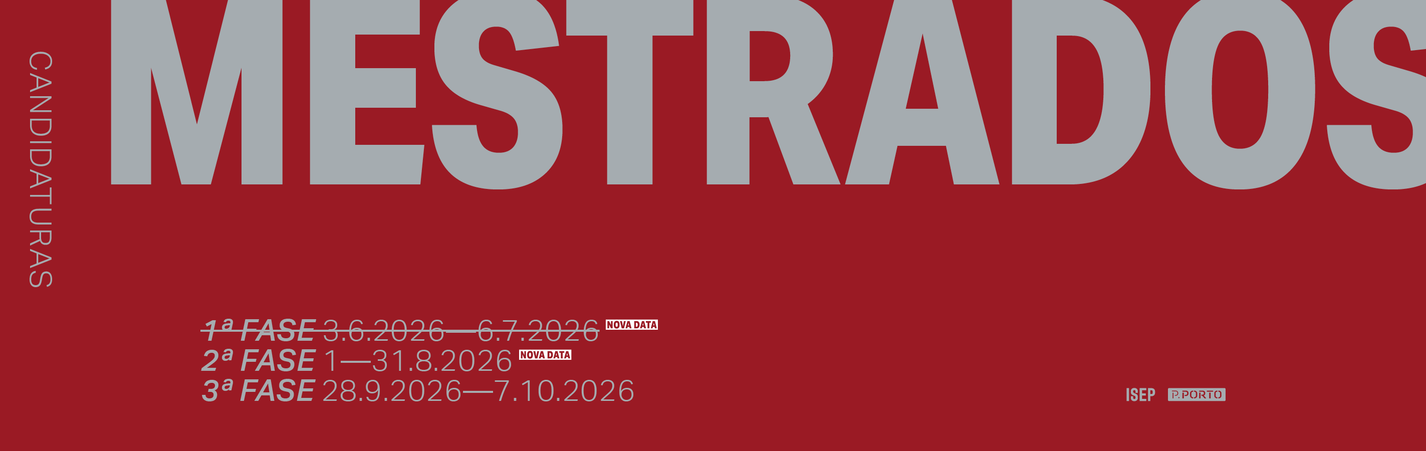 2.ª Fase de Candidaturas aos Cursos de Mestrado do ISEP 