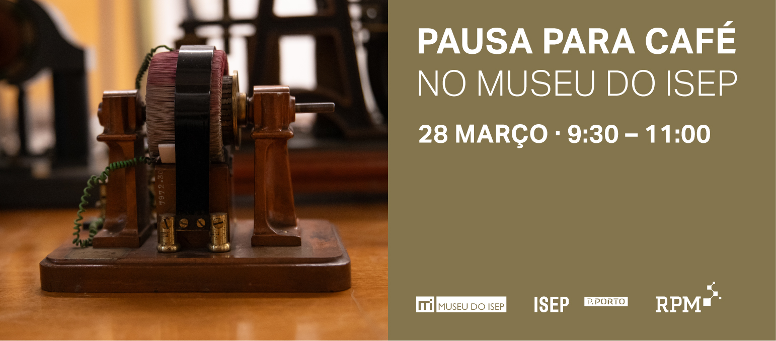 Pausa para café no Museu do ISEP