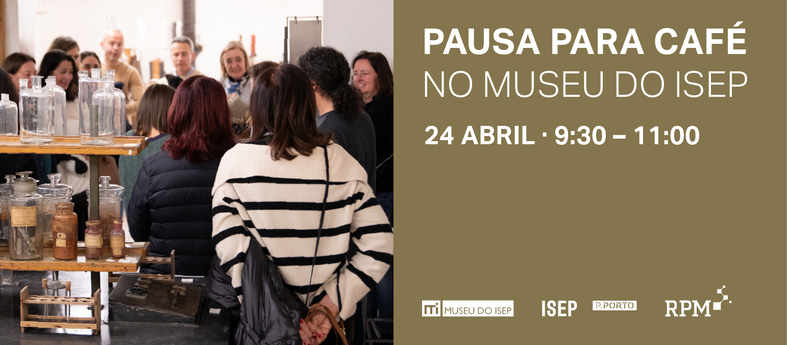 Pausa para café no Museu do ISEP