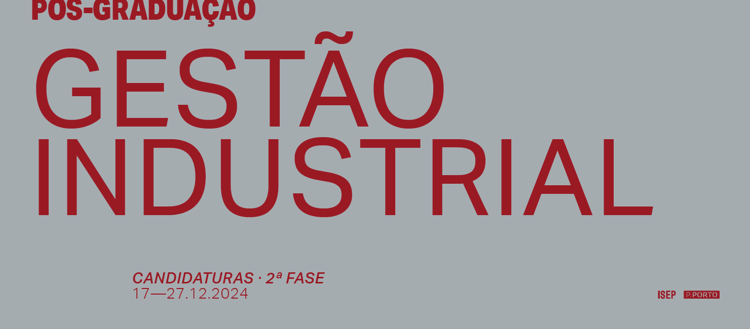 2.ª Fase de Candidaturas à PG em Gestão Industrial