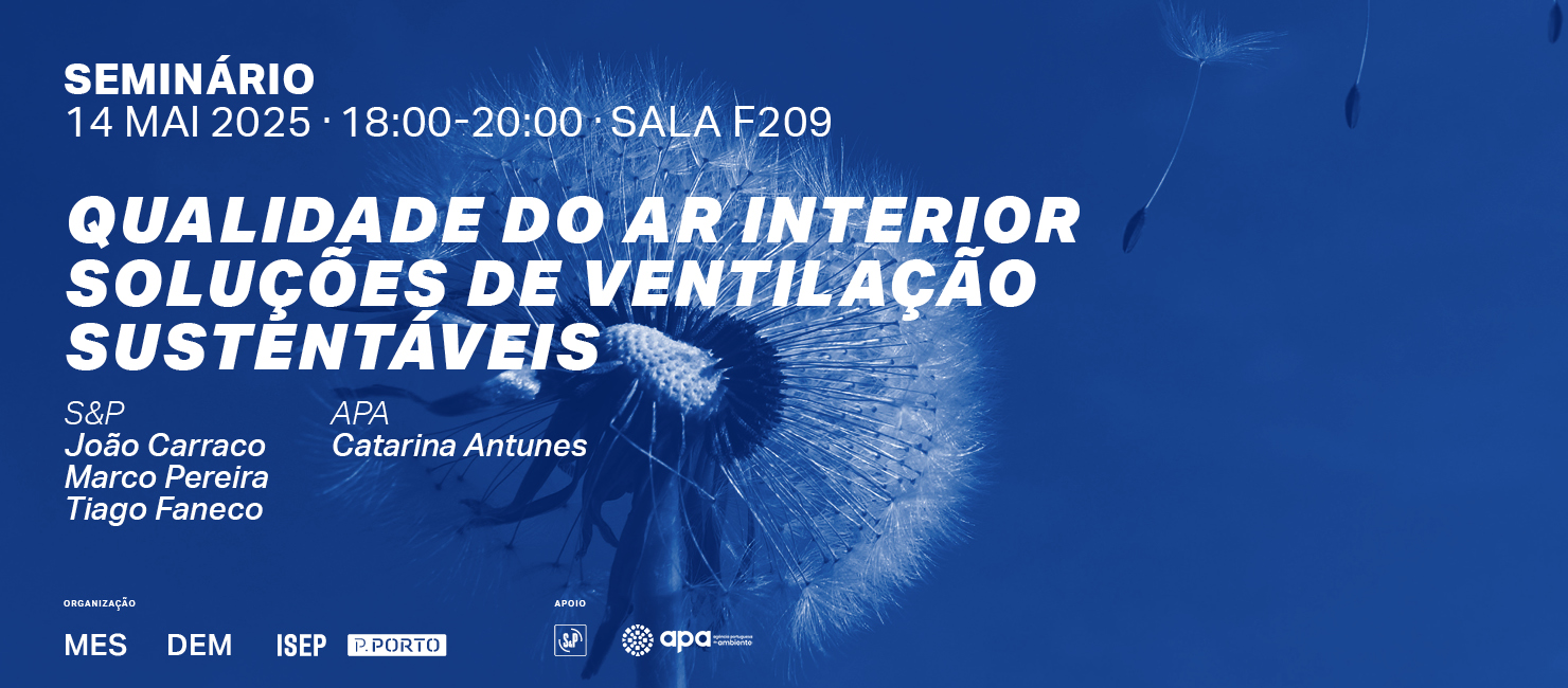 Seminário: "Qualidade do Ar Interior e Soluções de Ventilação Sustentáveis"
