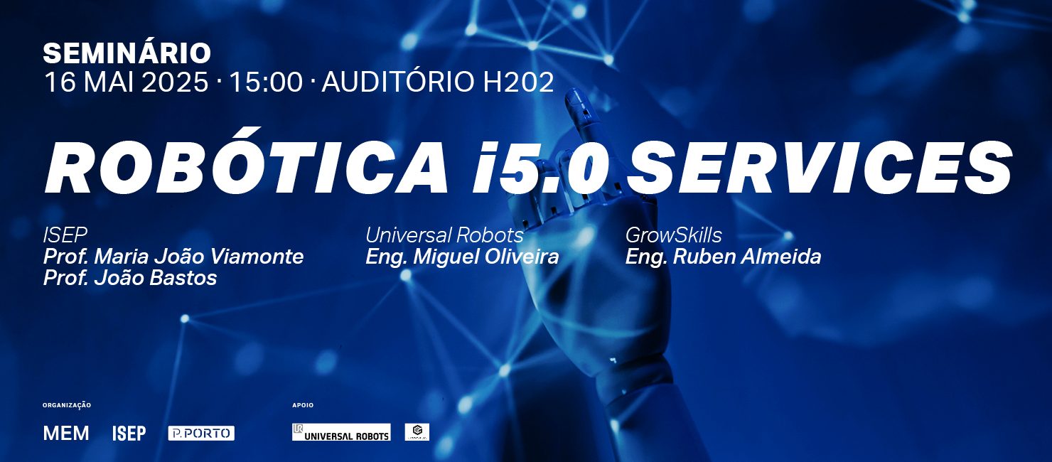 DEM promove Seminário"Robótica i5.0 Services"